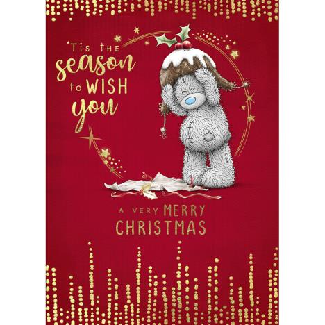 Tis the season Me to You Bear Christmas Card £1.79